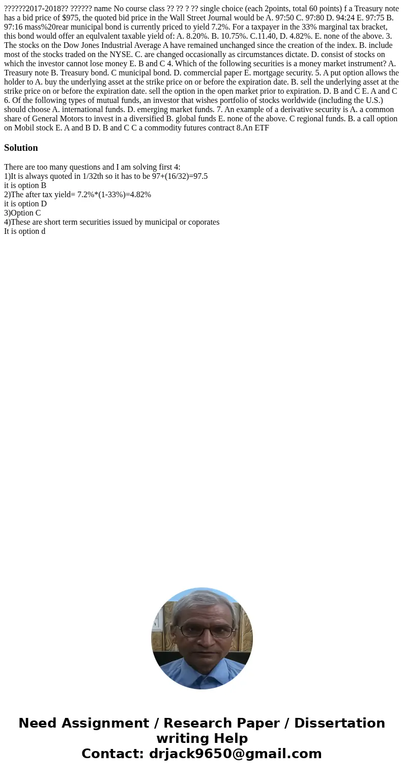  ??????2017-2018?? ?????? name No course class ?? ?? ? ?? single choice (each 2points, total 60 points) f a Treasury note has a bid price of $975, the quoted bi