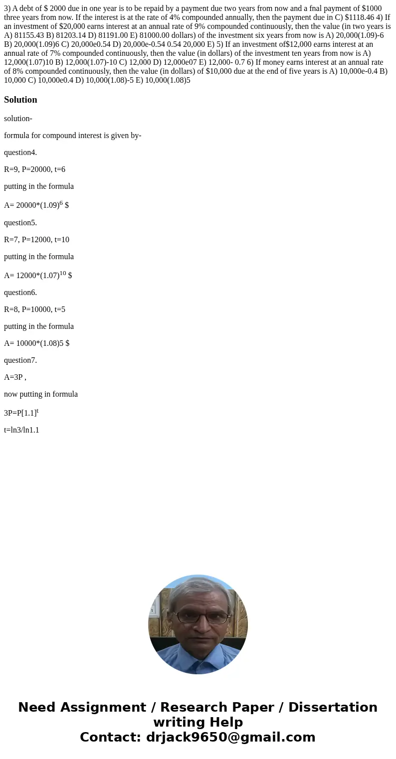  3) A debt of $ 2000 due in one year is to be repaid by a payment due two years from now and a fnal payment of $1000 three years from now. If the interest is at