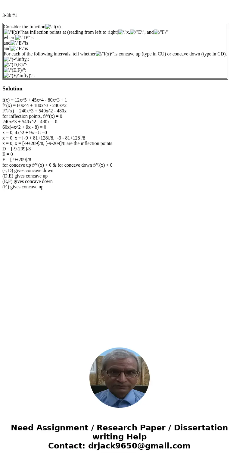  3-3b #1 Consider the function. has inflection points at (reading from left to right),, and whereis andis andis For each of the following intervals, tell whethe