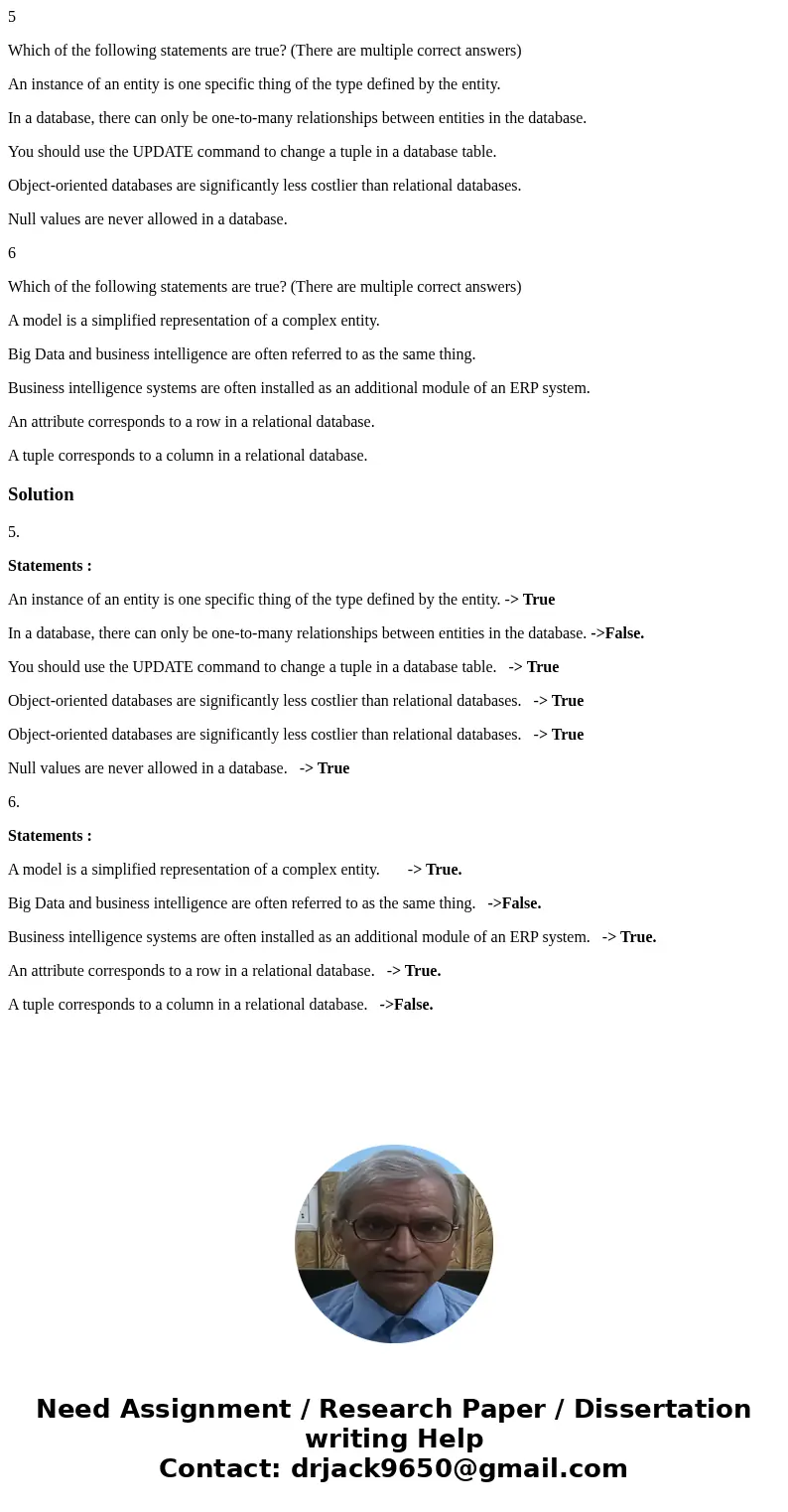 5 Which of the following statements are true? (There are multiple correct answers) An instance of an entity is one specific thing of the type defined by the ent 5 Which of the following statements are true? (There are multiple correct answers) An instance of an entity is one specific thing of the type defined by the ent