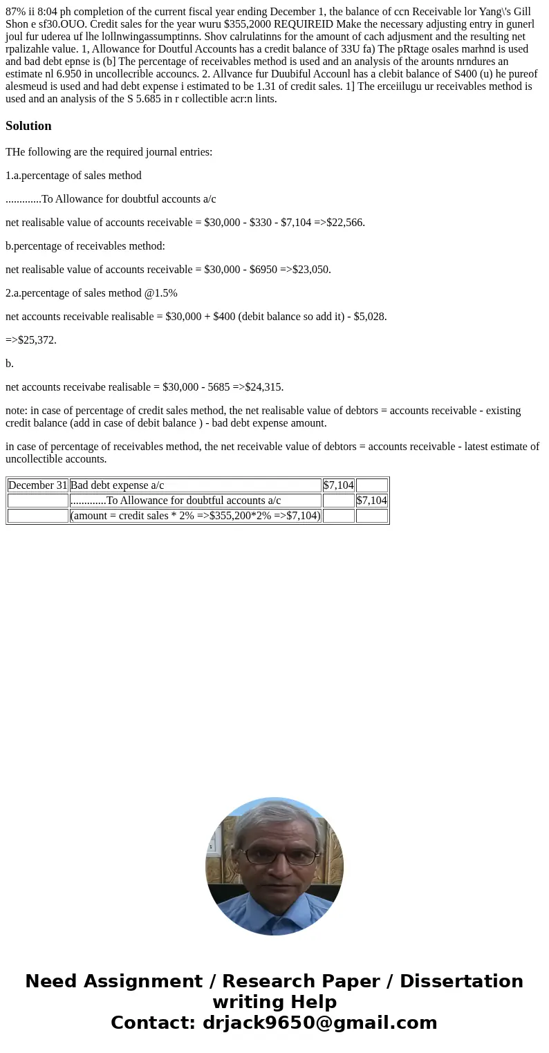  87% ii 8:04 ph completion of the current fiscal year ending December 1, the balance of ccn Receivable lor Yang\'s Gill Shon e sf30.OUO. Credit sales for the ye