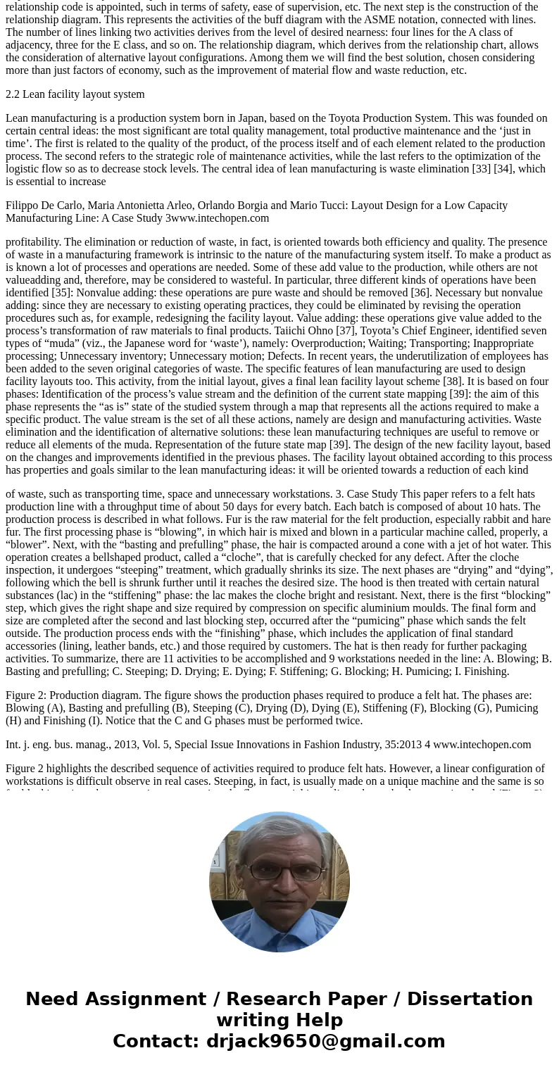 (a) (i) Re-organising the existing facility is an expensive exercise. Explain how you can delay the factory layout under the following situations: • The facilit