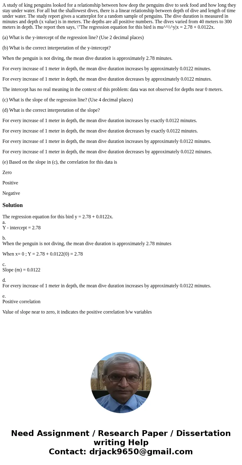 A study of king penguins looked for a relationship between how deep the penguins dive to seek food and how long they stay under water. For all but the shallowes