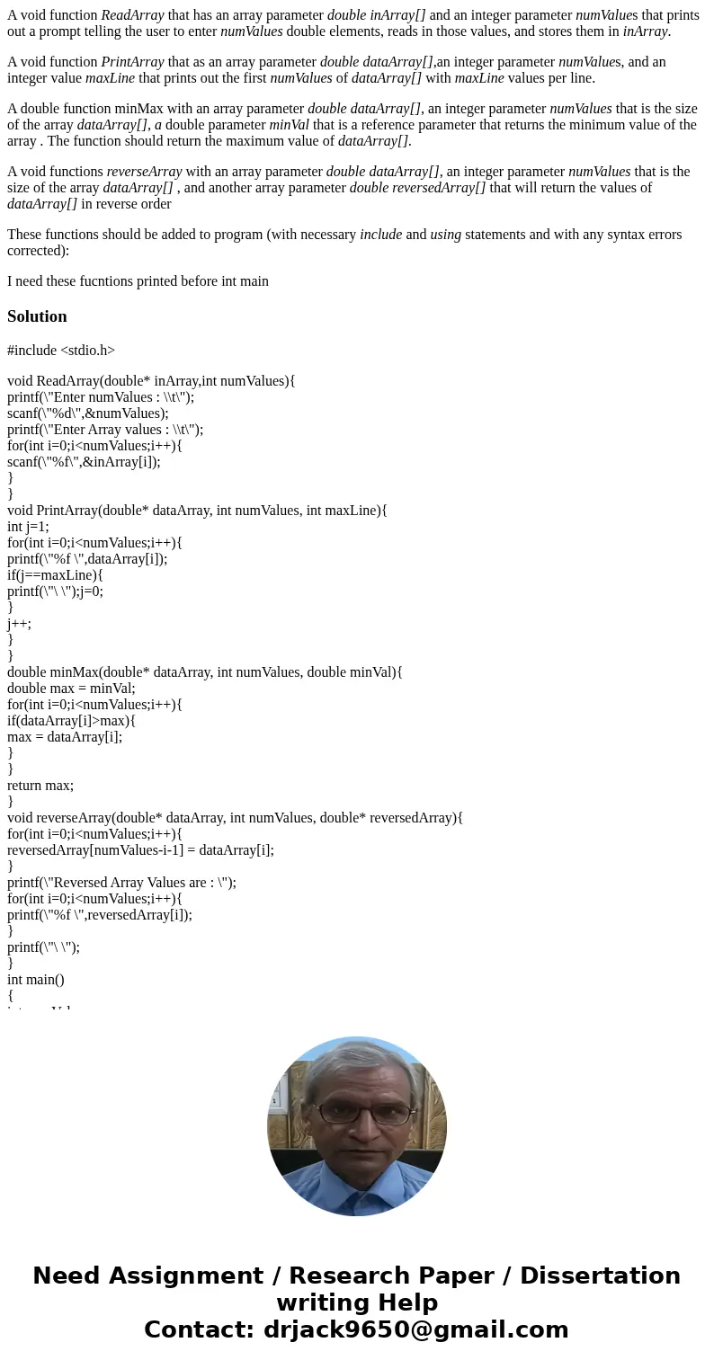 A void function ReadArray that has an array parameter double inArray[] and an integer parameter numValues that prints out a prompt telling the user to enter num
