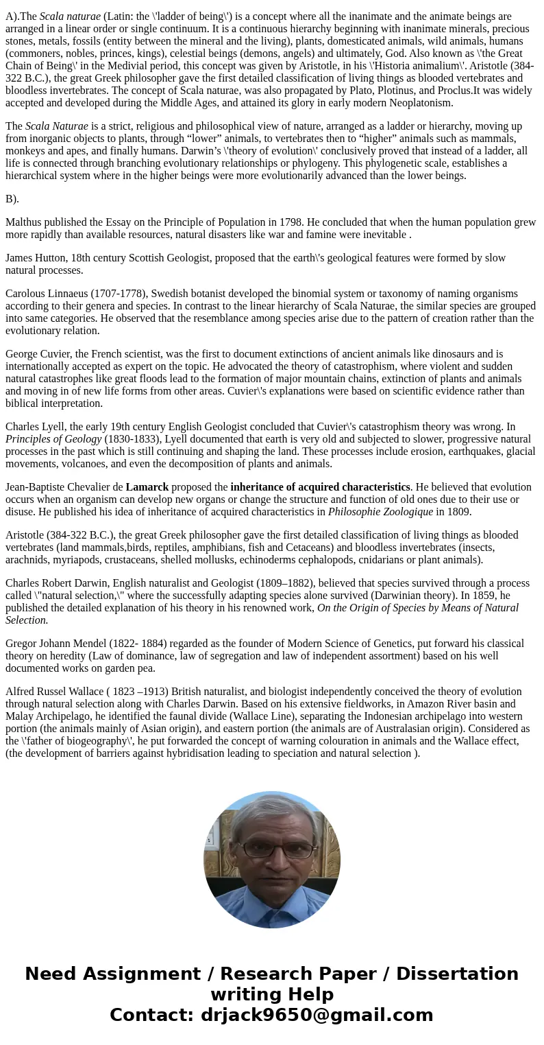 (???) A) What is the \'Scala Naturae\' who advanced this concept and why was it so widely accepted? B) Who are these people did we talk about them? How are thei