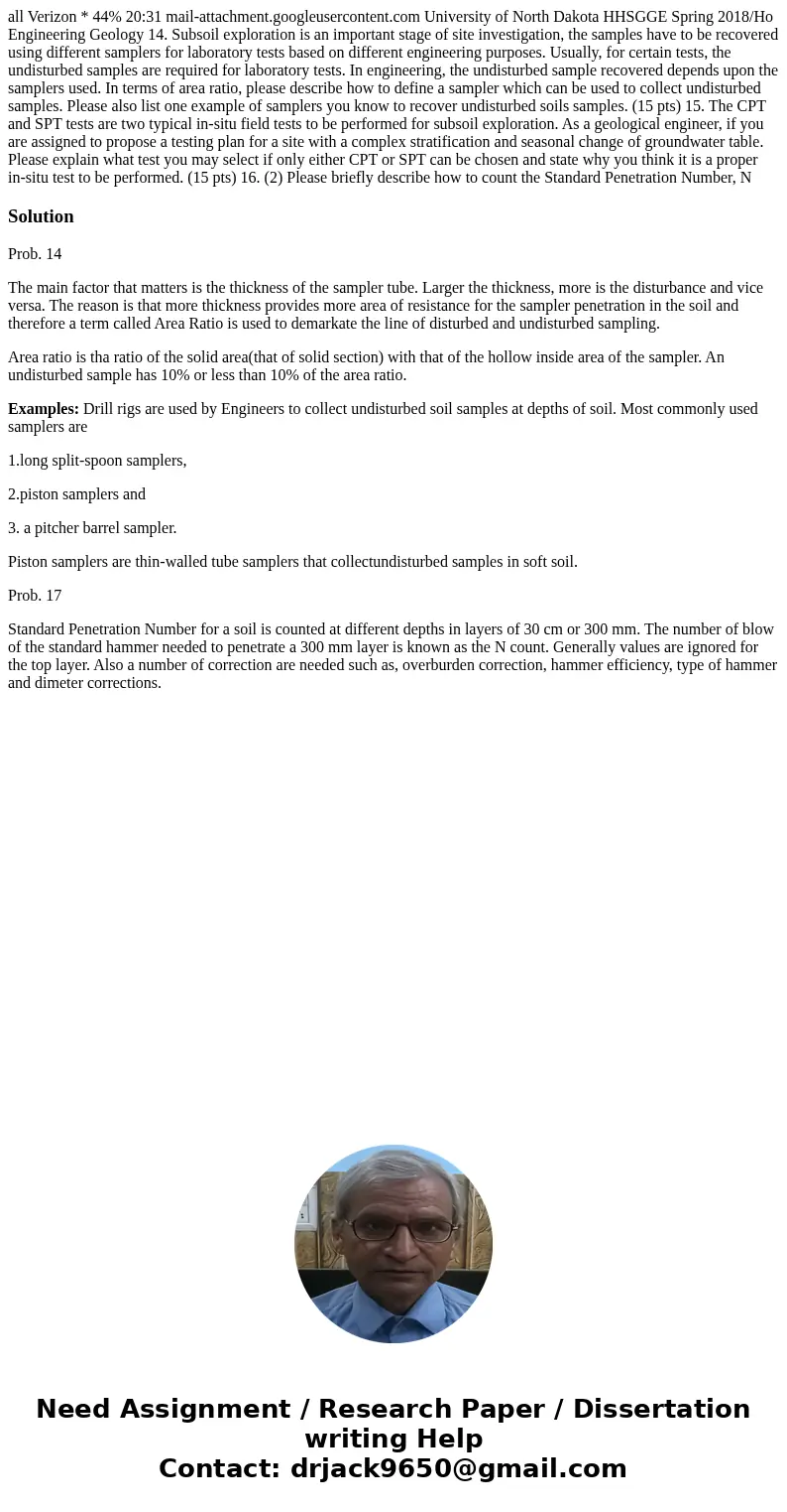  all Verizon * 44% 20:31 mail-attachment.googleusercontent.com University of North Dakota HHSGGE Spring 2018/Ho Engineering Geology 14. Subsoil exploration is a