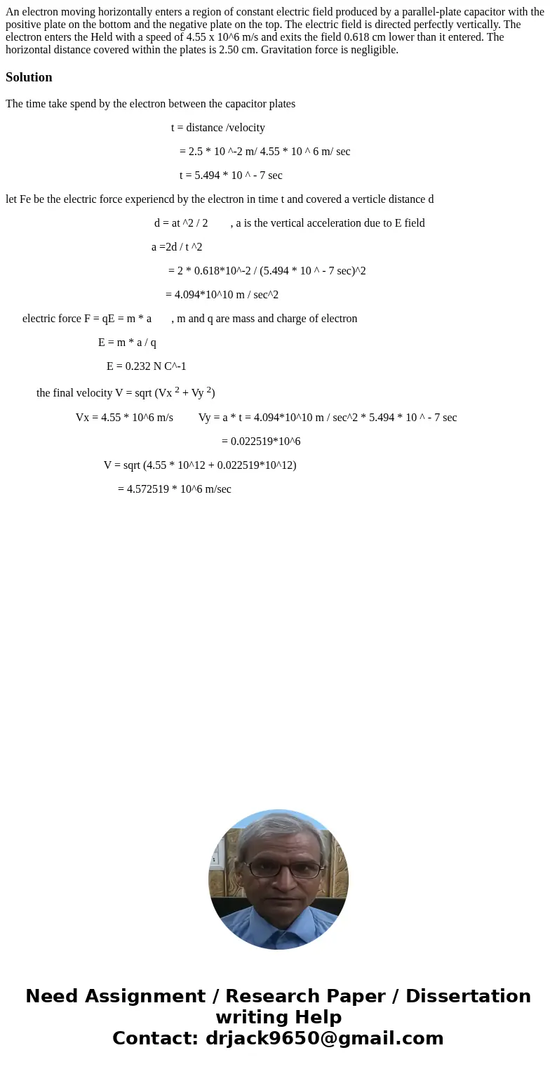  An electron moving horizontally enters a region of constant electric field produced by a parallel-plate capacitor with the positive plate on the bottom and the