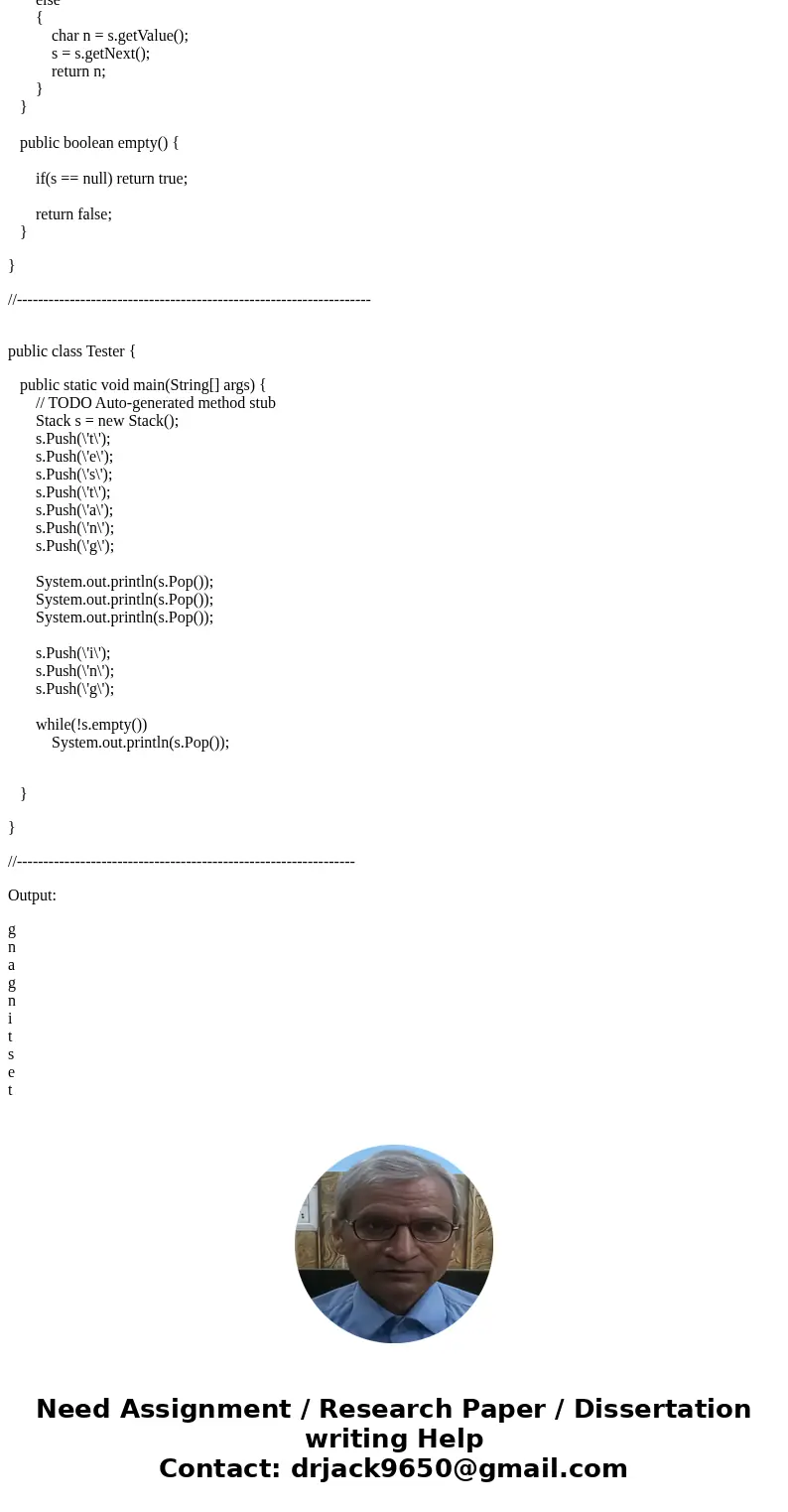 Assignment Title :- Simple Data Structures (Computer Science 120) Use a linked list to implement a stack. The stack should store characters. The stack should su