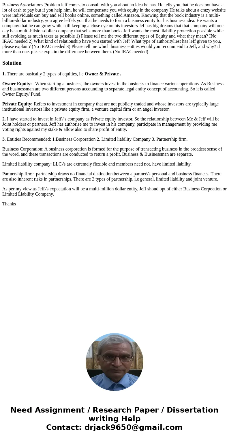 Business Associations Problem leff comes to consult with you about an idea he has. He tells you that he does not have a lot of cash to pay but if you help him,  Business Associations Problem leff comes to consult with you about an idea he has. He tells you that he does not have a lot of cash to pay but if you help him,