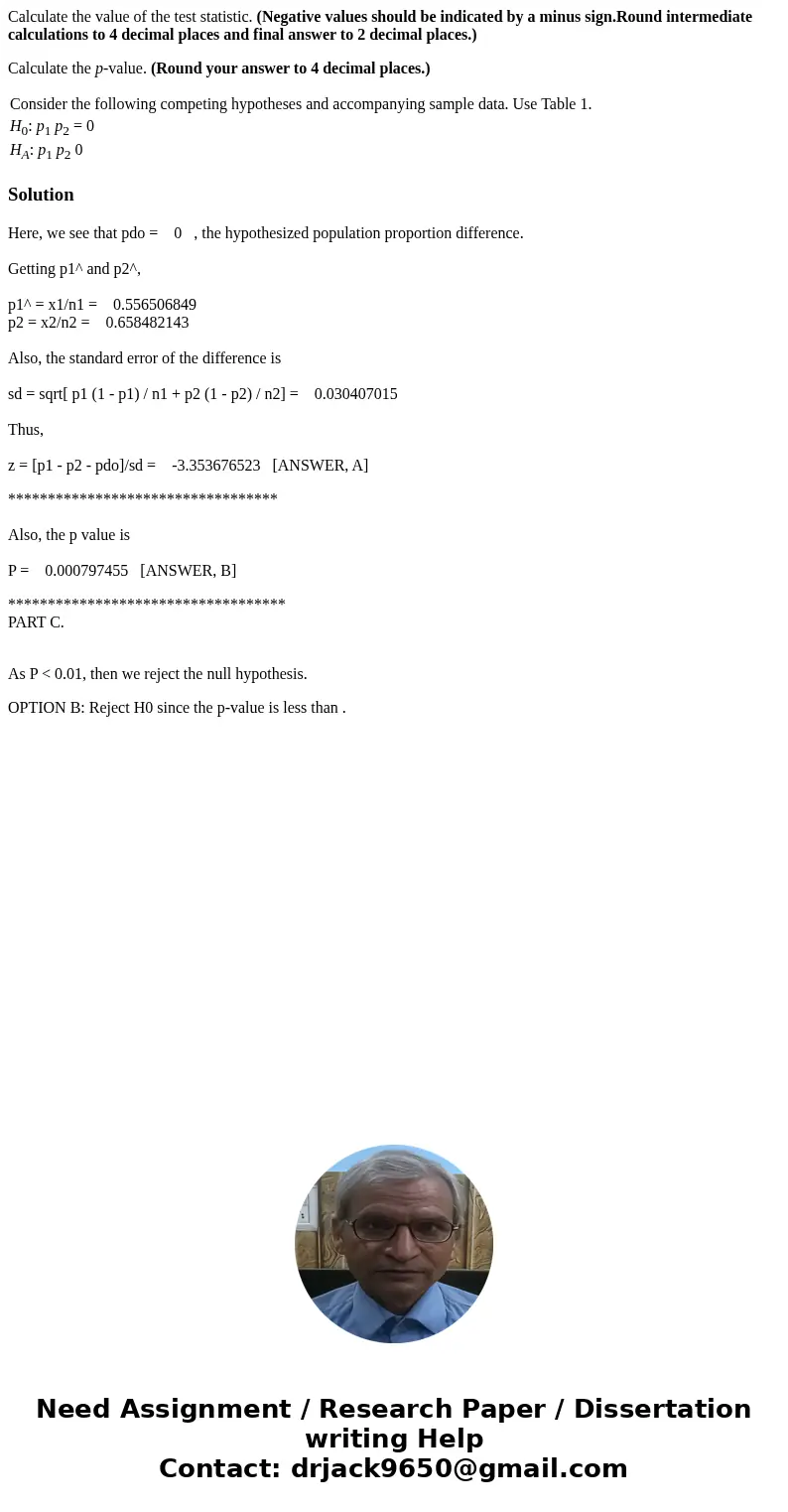 Calculate the value of the test statistic. (Negative values should be indicated by a minus sign.Round intermediate calculations to 4 decimal places and final an Calculate the value of the test statistic. (Negative values should be indicated by a minus sign.Round intermediate calculations to 4 decimal places and final an