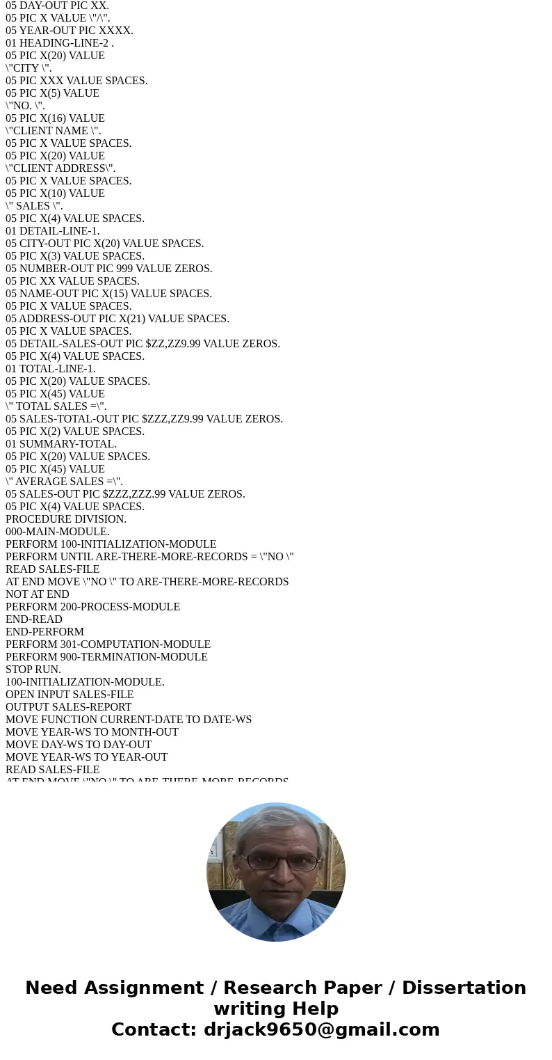 Can you help on this COBOL program. I can not get it to run. I have logical errors and the FD lines are coming up as comments. Here is my code: ENVIRONMENT DIVI Can you help on this COBOL program. I can not get it to run. I have logical errors and the FD lines are coming up as comments. Here is my code: ENVIRONMENT DIVI