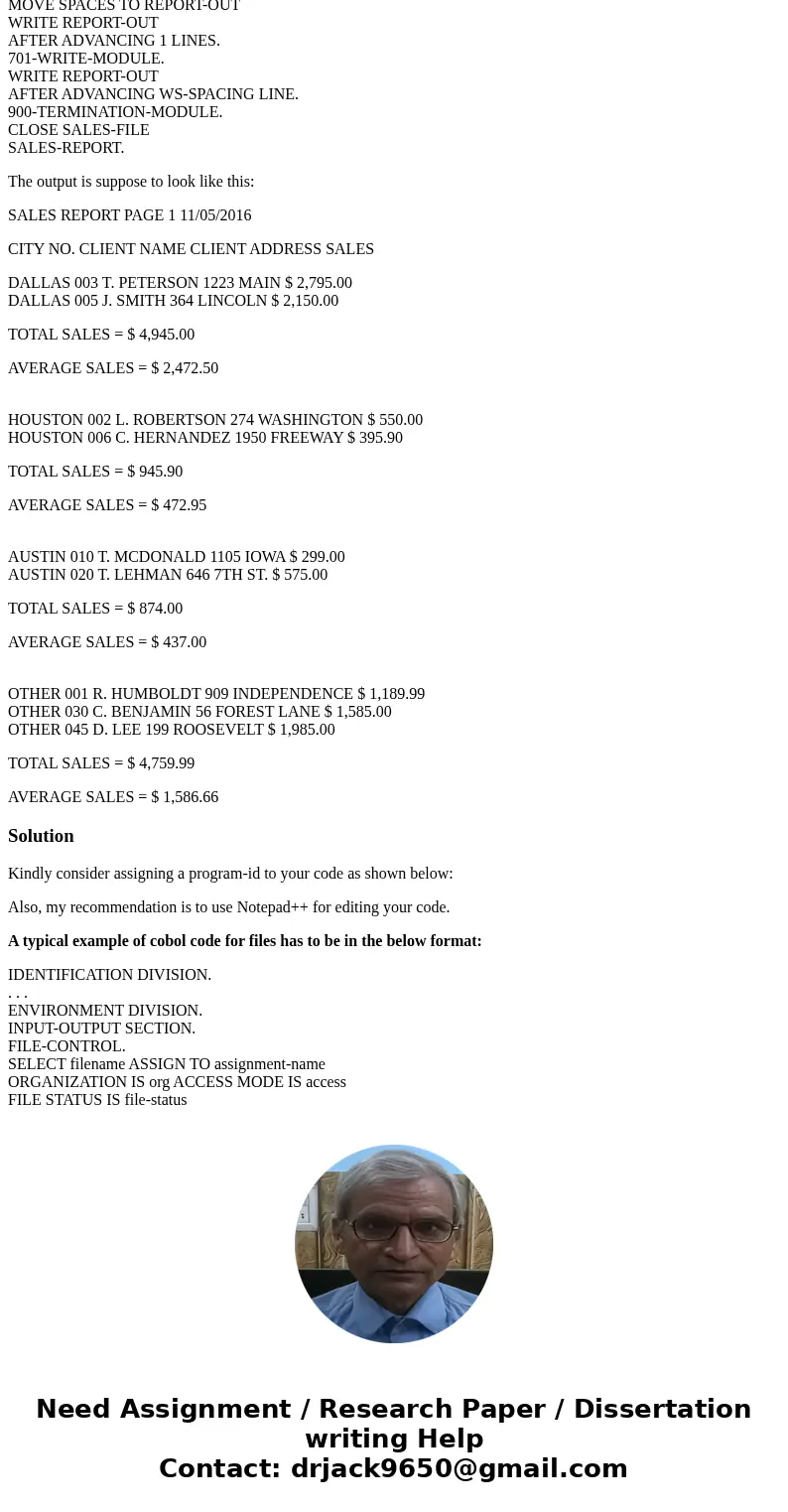 Can you help on this COBOL program. I can not get it to run. I have logical errors and the FD lines are coming up as comments. Here is my code: ENVIRONMENT DIVI Can you help on this COBOL program. I can not get it to run. I have logical errors and the FD lines are coming up as comments. Here is my code: ENVIRONMENT DIVI