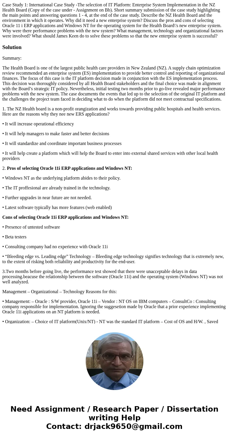  Case Study 1: International Case Study -The selection of IT Platform: Enterprise System Implementation in the NZ Health Board (Copy of the case under - Assignm
