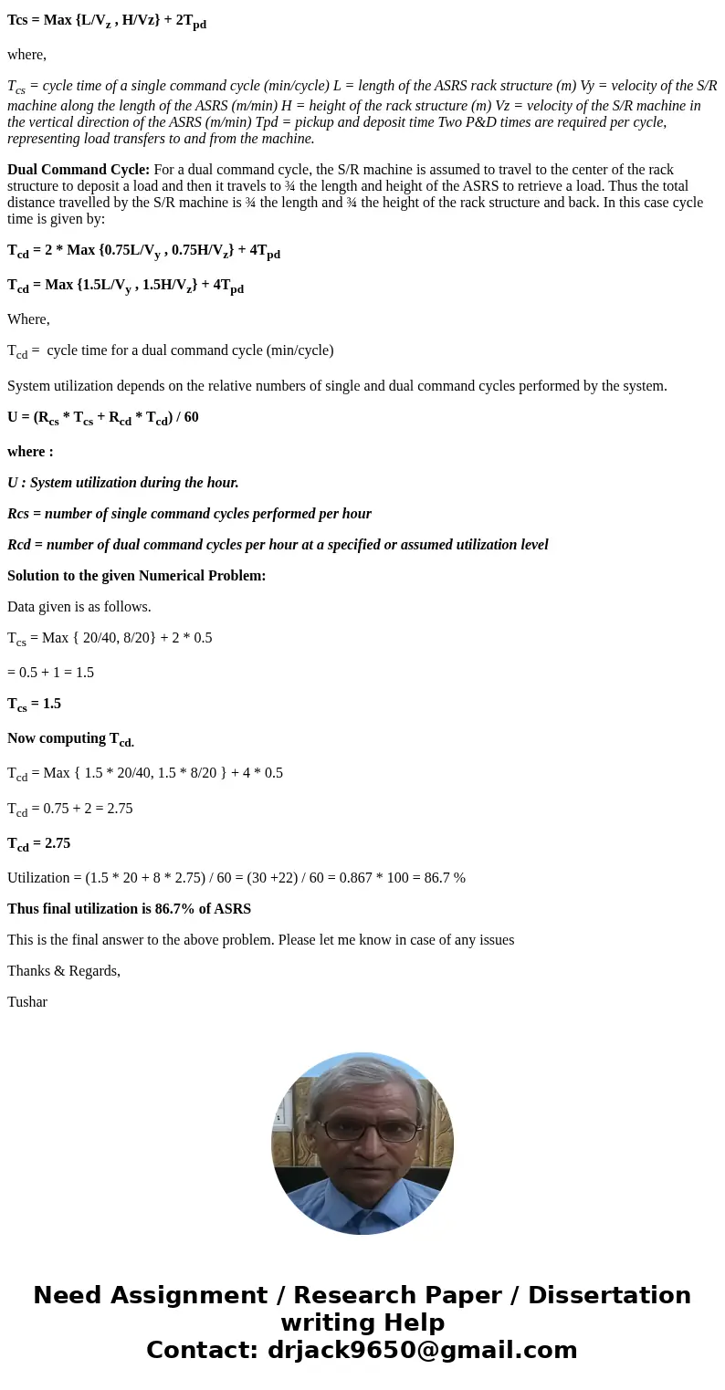  Consider an ASRS operating according to single command cycles and dual command cycles. Average number of hourly customer requests (command cycles) are as follo