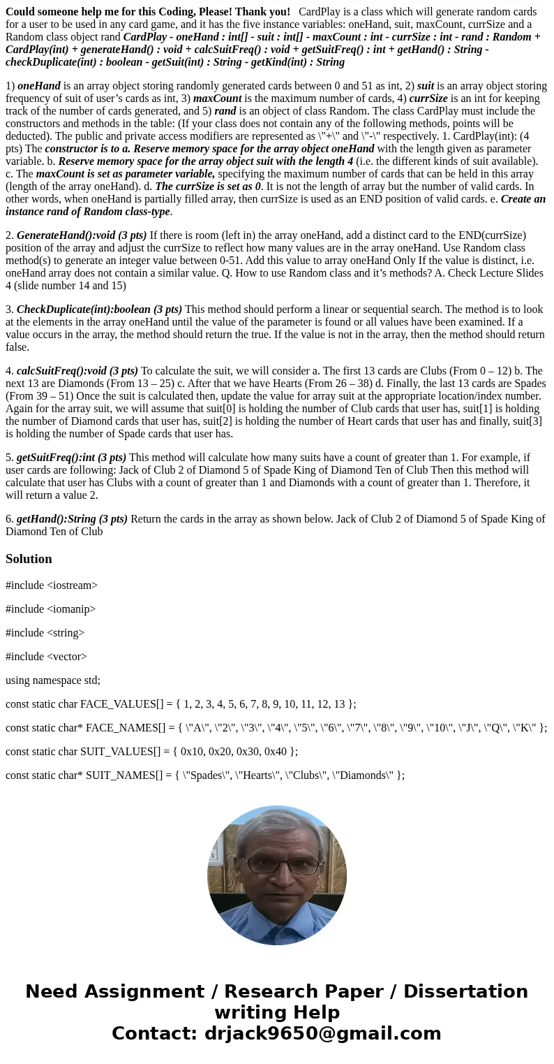 Could someone help me for this Coding, Please! Thank you! CardPlay is a class which will generate random cards for a user to be used in any card game, and it ha