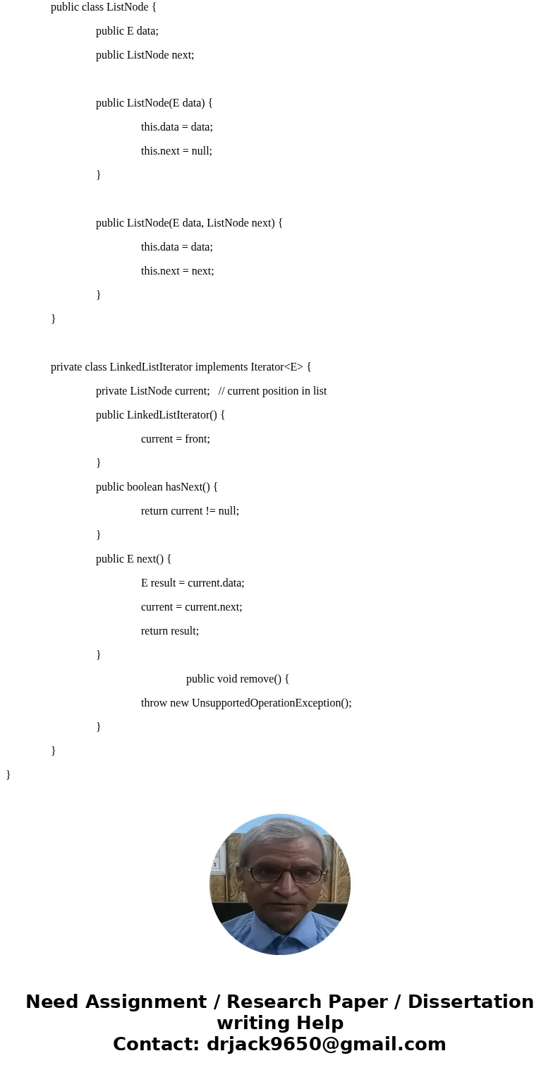 Create a new java class called ListNode. Implement ListNode as a generic version of IntNode. public class ListNode { } Create a generic class called Queue, whic