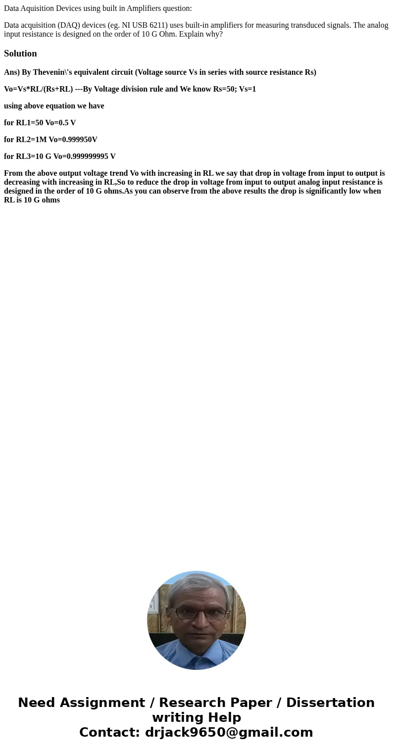 Data Aquisition Devices using built in Amplifiers question: Data acquisition (DAQ) devices (eg. NI USB 6211) uses built-in amplifiers for measuring transduced s