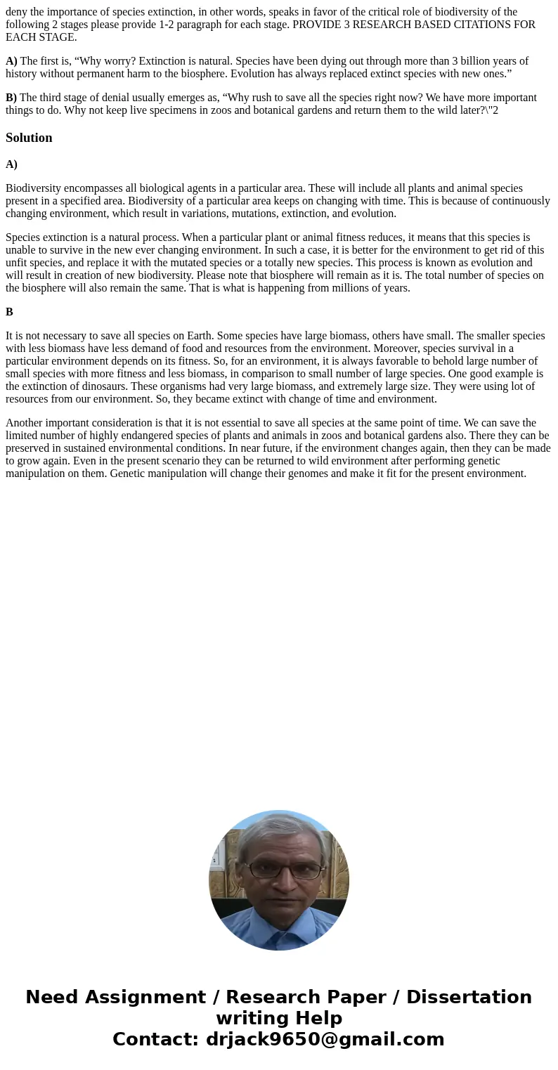 deny the importance of species extinction, in other words, speaks in favor of the critical role of biodiversity of the following 2 stages please provide 1-2 par