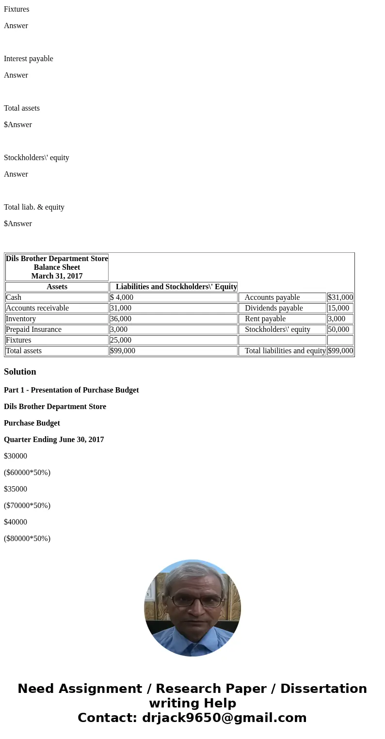 Developing a Master Budget for a Merchandising Organization Dils Brother Department Store prepares budgets quarterly. The following information is available for