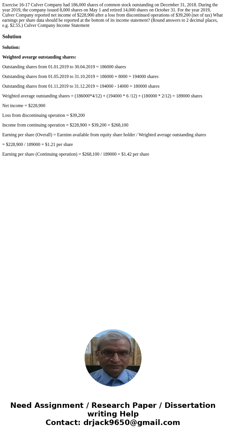 Exercise 16-17 Culver Company had 186,000 shares of common stock outstanding on December 31, 2018. During the year 2019, the company issued 8,000 shares on May  Exercise 16-17 Culver Company had 186,000 shares of common stock outstanding on December 31, 2018. During the year 2019, the company issued 8,000 shares on May
