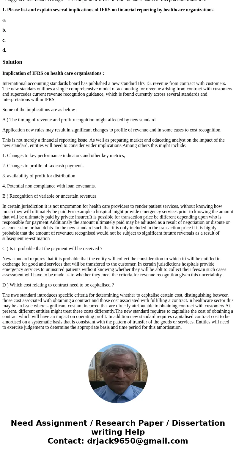 Explanation of Management Implications of IFRS Changes in the GAAP that an organization uses for its financial reporting can impact how and when assets and liab Explanation of Management Implications of IFRS Changes in the GAAP that an organization uses for its financial reporting can impact how and when assets and liab