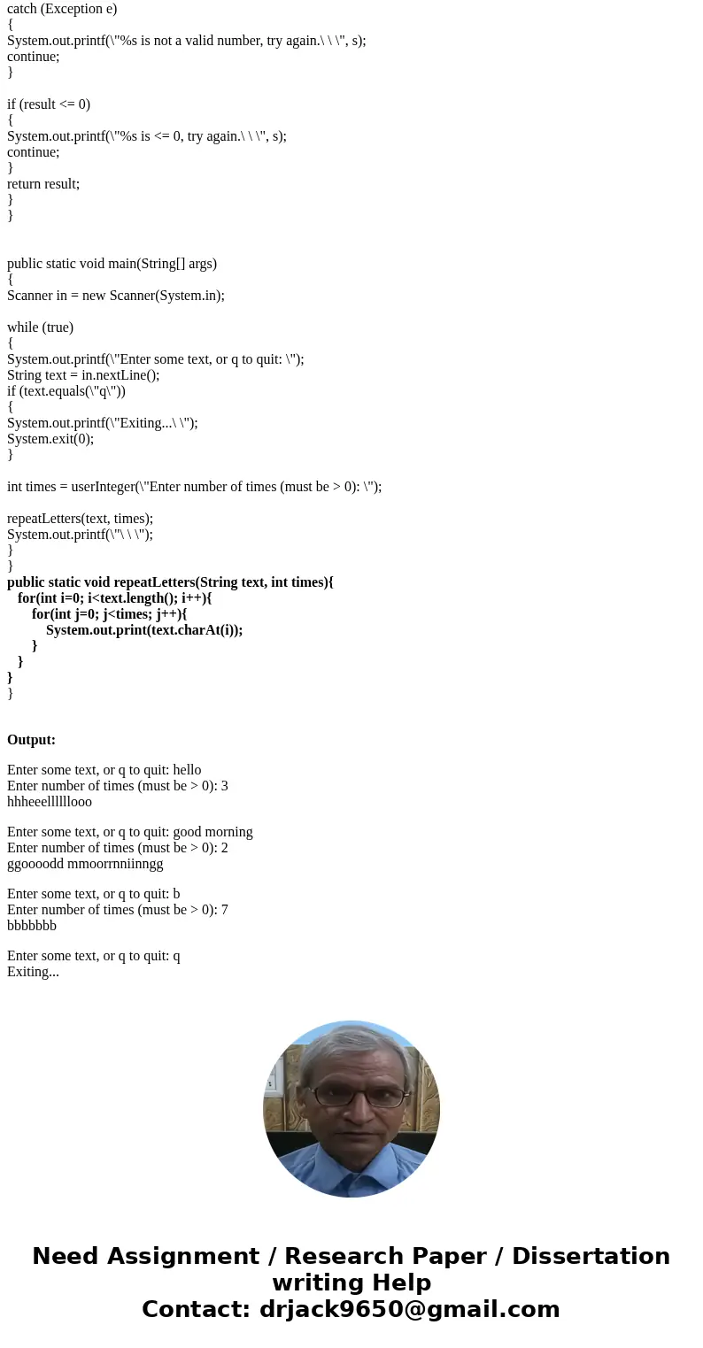 File RepeatLetters.java (shown above) contains an incomplete program, whose goal is to take as input text from the user, and then print out that text so that ea File RepeatLetters.java (shown above) contains an incomplete program, whose goal is to take as input text from the user, and then print out that text so that ea