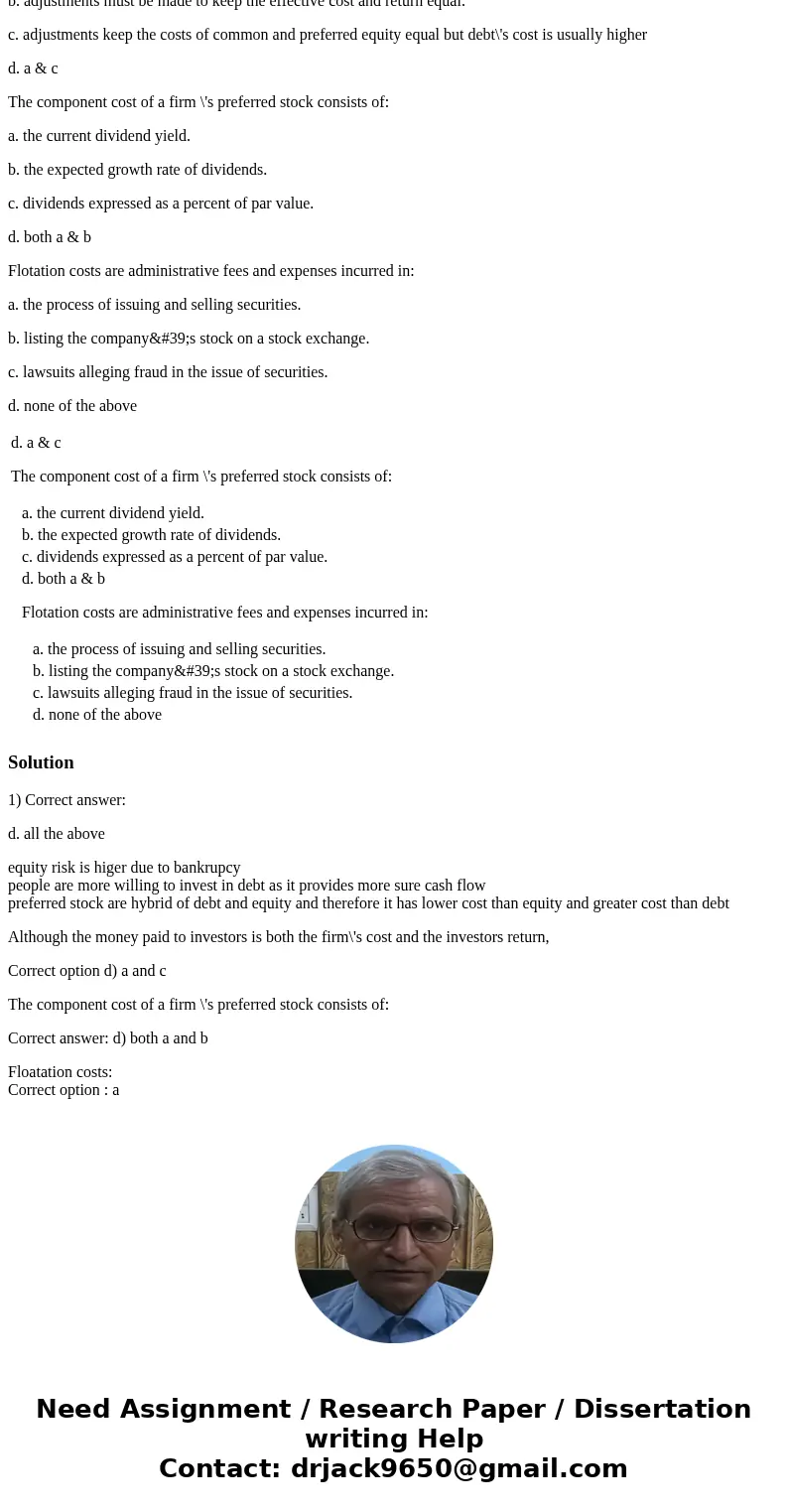 Generally, the return on an equity investment is higher than the return on debt or preferred stock because: a. equity risk is higher b. people are more willing  Generally, the return on an equity investment is higher than the return on debt or preferred stock because: a. equity risk is higher b. people are more willing