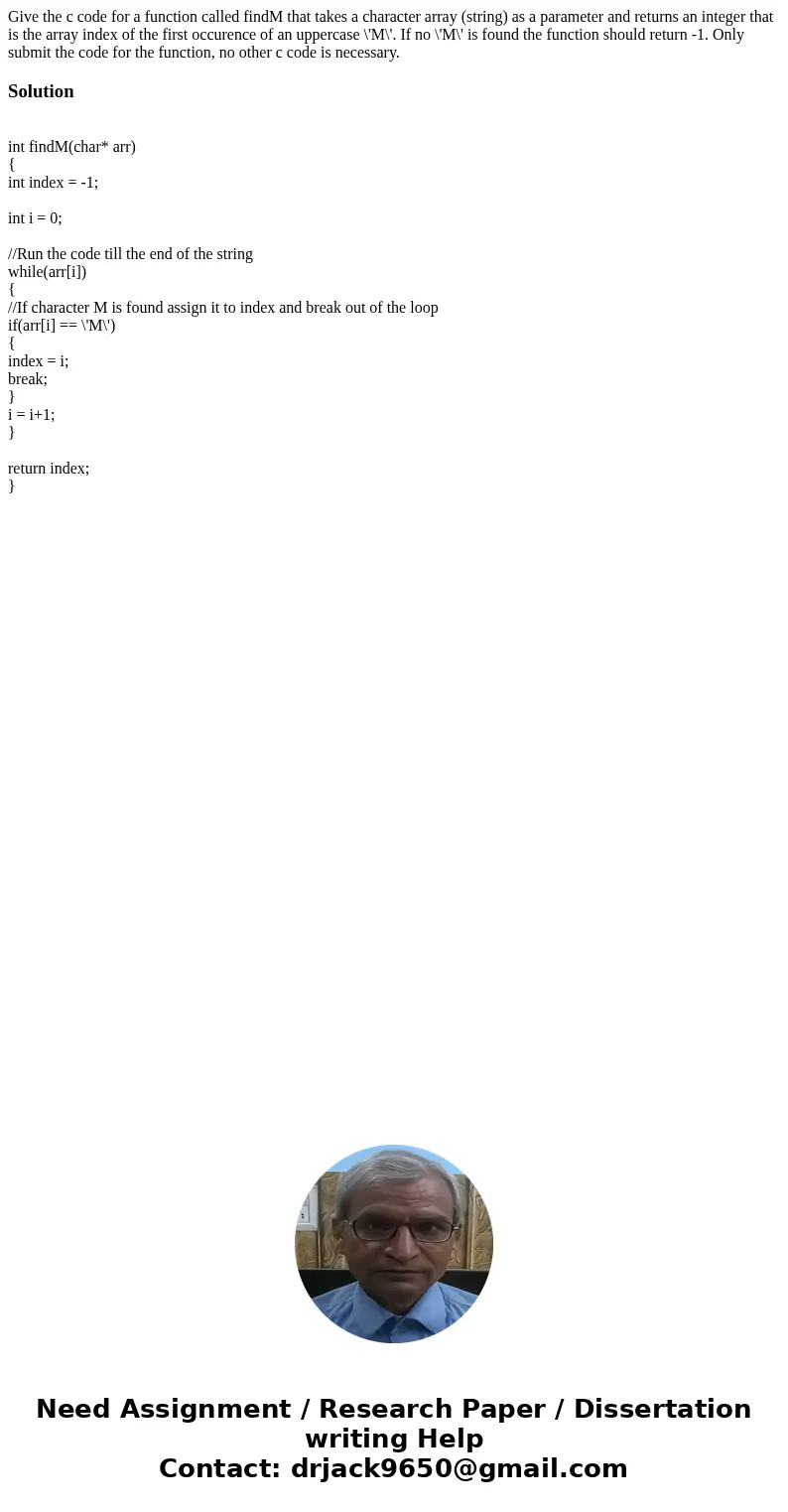 Give the c code for a function called findM that takes a character array (string) as a parameter and returns an integer that is the array index of the first occ