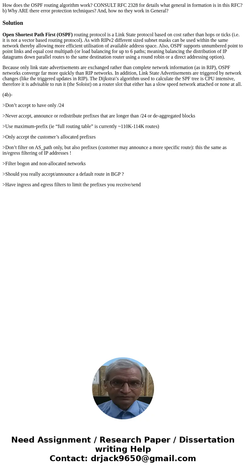  How does the OSPF routing algorithm work? CONSULT RFC 2328 for details what general in formation is in this RFC? b) Why ARE there error protection techniques? 