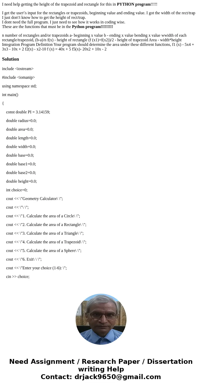 I need help getting the height of the trapezoid and rectangle for this in PYTHON program!!!!! I get the user\'s input for the rectangles or trapezoids, beginnin