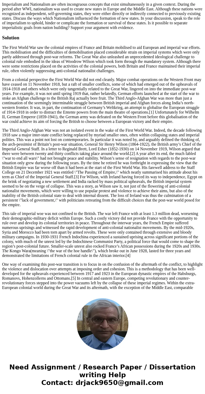 Imperialism and Nationalism are often incongruous concepts that exist simultaneously in a given context. During the period after WWI, nationalism was used to cr Imperialism and Nationalism are often incongruous concepts that exist simultaneously in a given context. During the period after WWI, nationalism was used to cr