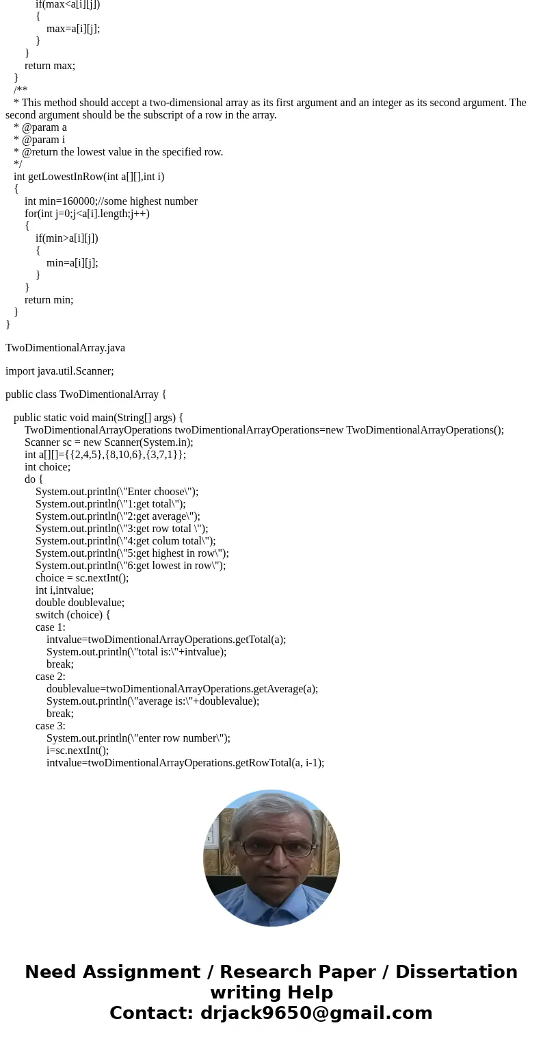 Java Programming: 2D array operations: Write a program that creates a two-dimensional array initialized with test data. Use any primitive data type that you wis