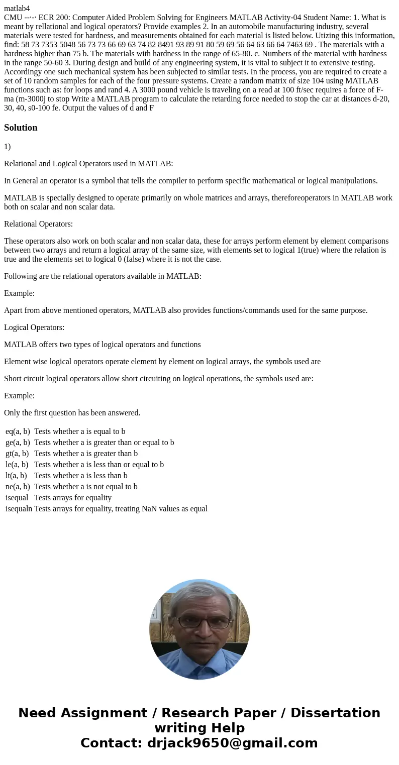 matlab4 CMU --·-· ECR 200: Computer Aided Problem Solving for Engineers MATLAB Activity-04 Student Name: 1. What is meant by rellational and logical operators?  matlab4 CMU --·-· ECR 200: Computer Aided Problem Solving for Engineers MATLAB Activity-04 Student Name: 1. What is meant by rellational and logical operators?
