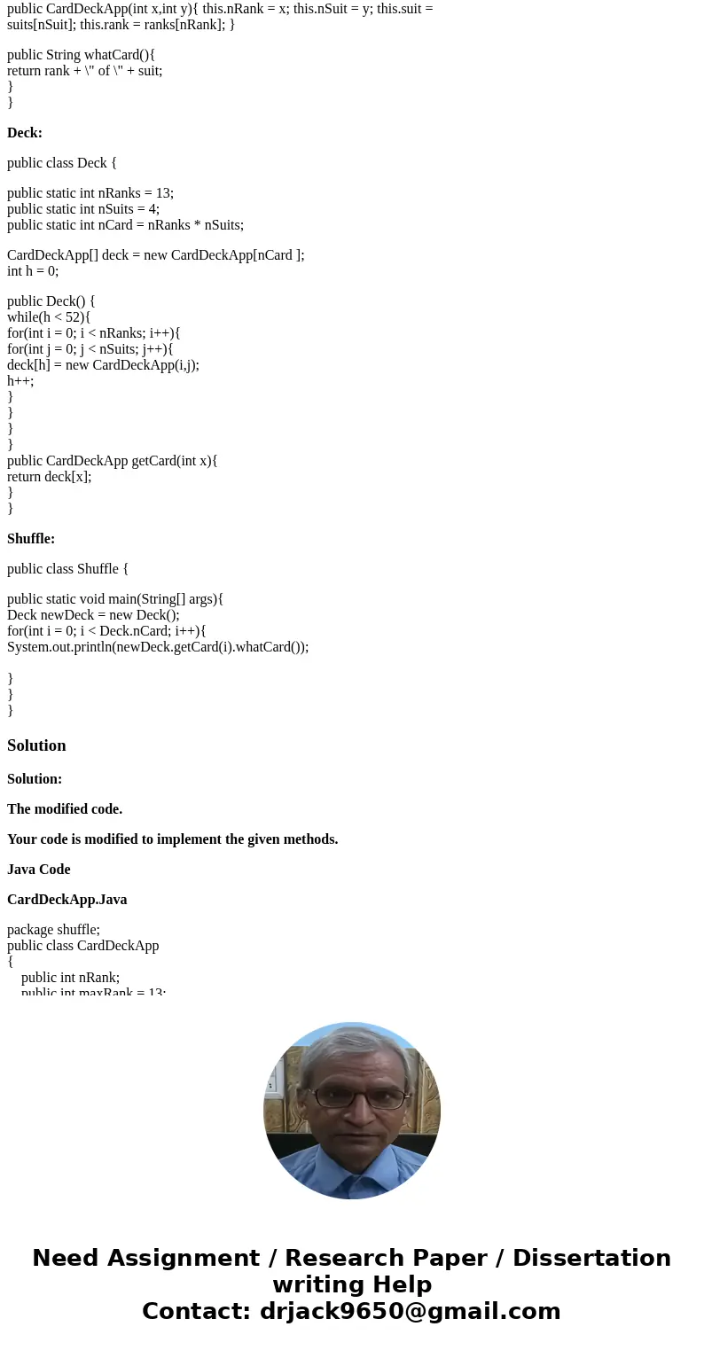 Need to crate a java card program. I beleive It\'ll have three classes: CardApp, Deck, and Shuffle if im not mistaken. I\'ll include what I came up with below. 
