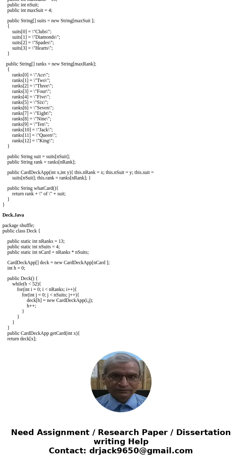 Need to crate a java card program. I beleive It\'ll have three classes: CardApp, Deck, and Shuffle if im not mistaken. I\'ll include what I came up with below. 