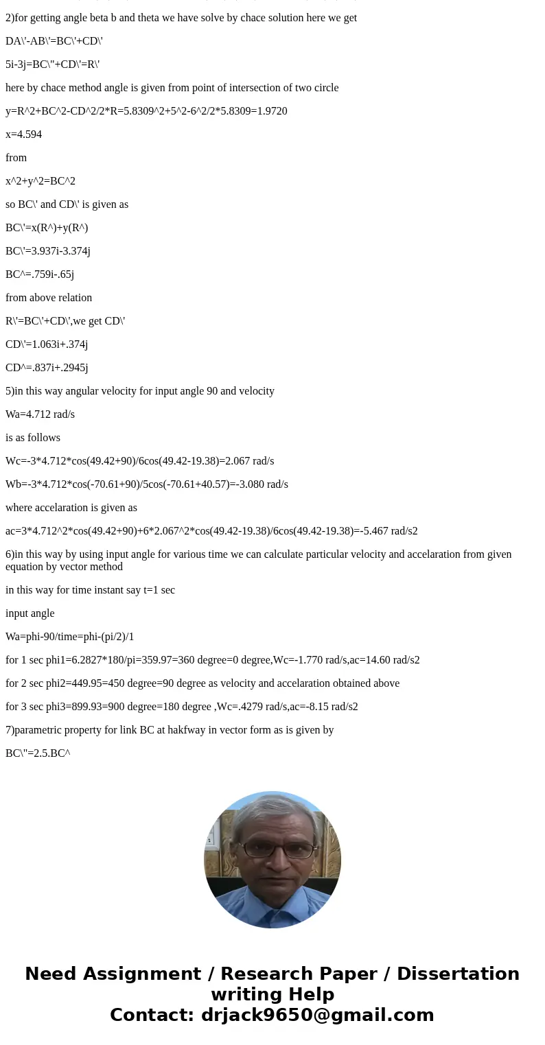 Observe the four bar mechanism given below. This is a quick return mechanism, used for converting rotary motion into oscillatory angular motion. Using vector l  Observe the four bar mechanism given below. This is a quick return mechanism, used for converting rotary motion into oscillatory angular motion. Using vector l