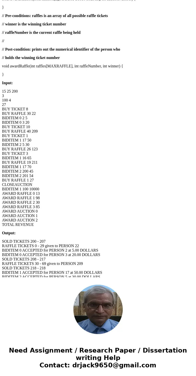 Please, help me write a c-code with the scaffold below: Scaffold [DO NOT modify, i.e: adding structs. It has to be written with the exact codes in the scaffold 
