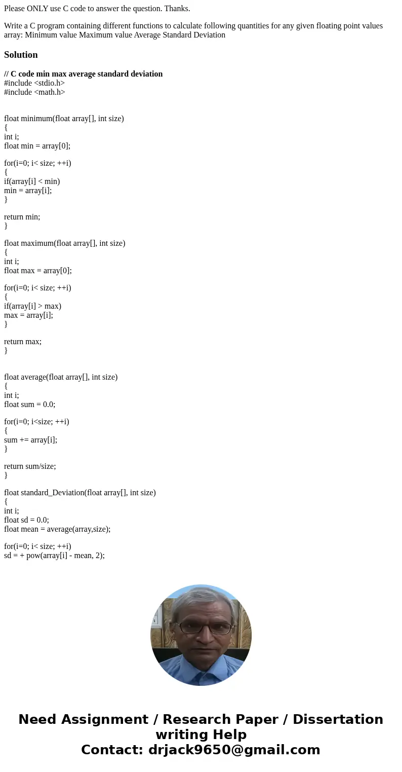 Please ONLY use C code to answer the question. Thanks. Write a C program containing different functions to calculate following quantities for any given floating Please ONLY use C code to answer the question. Thanks. Write a C program containing different functions to calculate following quantities for any given floating