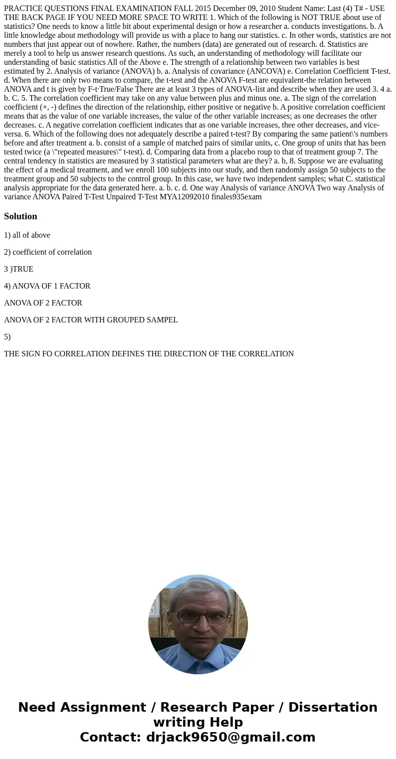 PRACTICE QUESTIONS FINAL EXAMINATION FALL 2015 December 09, 2010 Student Name: Last (4) T# - USE THE BACK PAGE IF YOU NEED MORE SPACE TO WRITE 1. Which of the   PRACTICE QUESTIONS FINAL EXAMINATION FALL 2015 December 09, 2010 Student Name: Last (4) T# - USE THE BACK PAGE IF YOU NEED MORE SPACE TO WRITE 1. Which of the