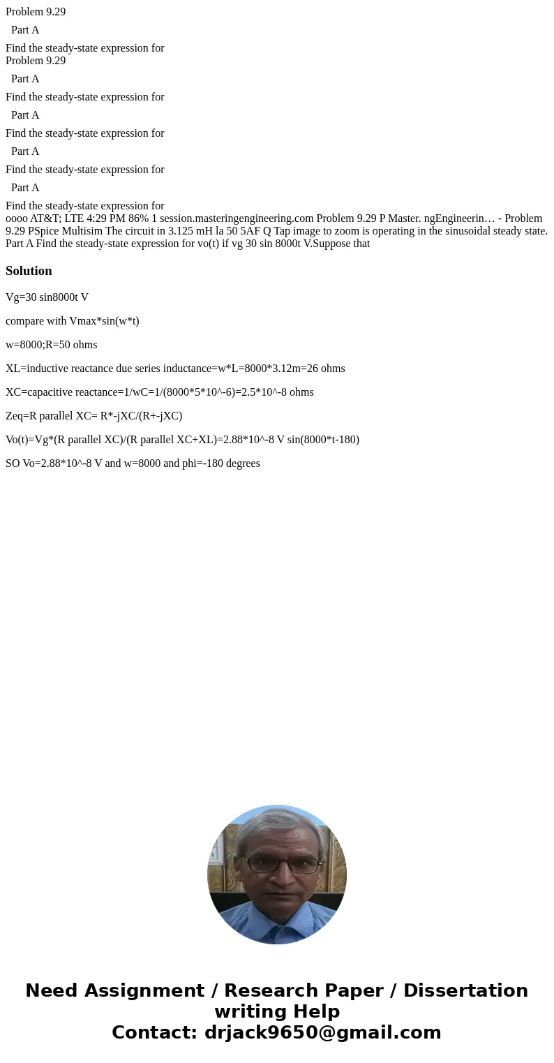  Problem 9.29 Part A Find the steady-state expression for Problem 9.29 Part A Find the steady-state expression for Part A Find the steady-state expression for P