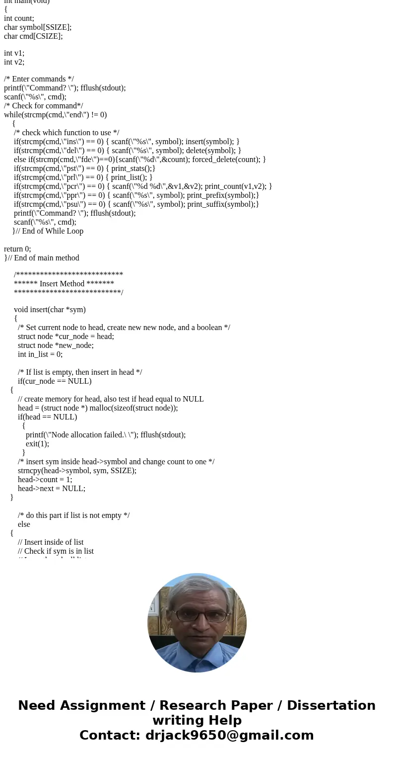 Program In C You are required to write an interactive C program that prompts the user for commands, accepts commands from the keyboard (stdin) and executes thos Program In C You are required to write an interactive C program that prompts the user for commands, accepts commands from the keyboard (stdin) and executes thos