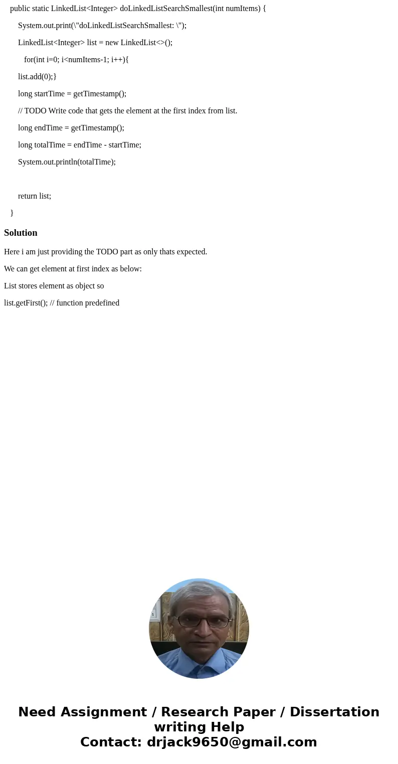  public static LinkedList<Integer> doLinkedListSearchSmallest(int numItems) { System.out.print(\