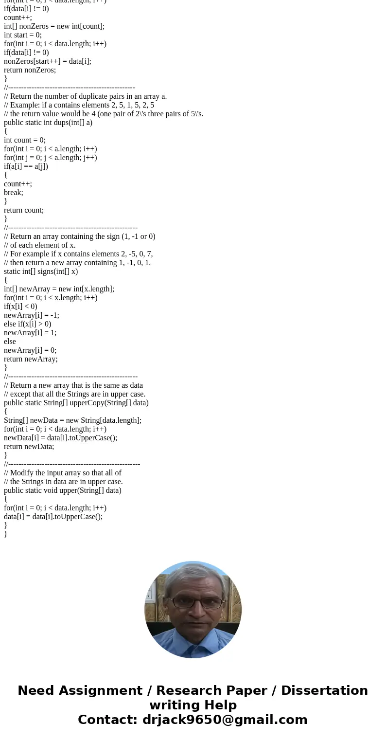 // Return a new array with all the 0\'s that are in // data removed. If data contains 0, 3, 0, 0, 5, 9 // then an array containing 3, 5, 9 is returned. public s