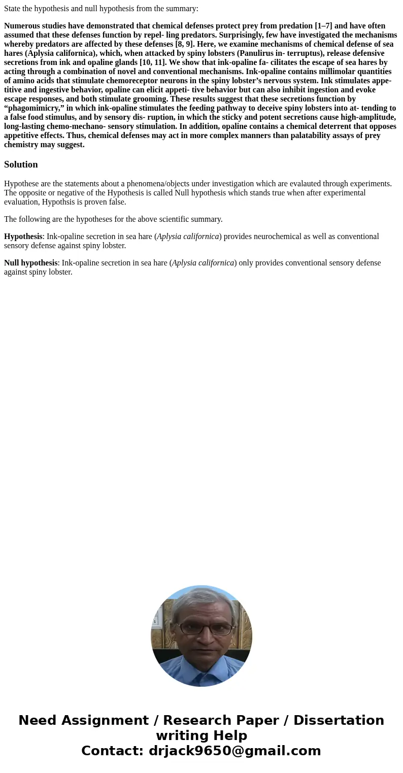 State the hypothesis and null hypothesis from the summary: Numerous studies have demonstrated that chemical defenses protect prey from predation [1–7] and have 