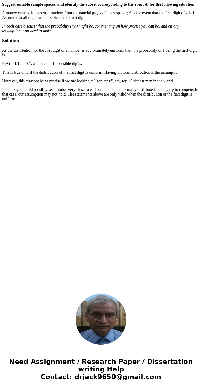 Suggest suitable sample spaces, and identify the subset corresponding to the event A, for the following situation: A money value x is chosen at random from the 