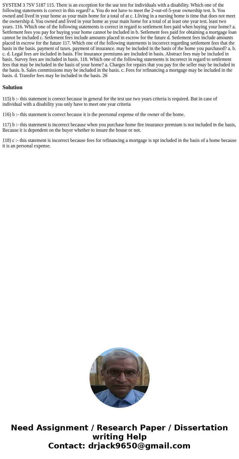SYSTEM 3 7SV 5187 115. There is an exception for the use test for individuals with a disability. Which one of the following statements is correct in this regar  SYSTEM 3 7SV 5187 115. There is an exception for the use test for individuals with a disability. Which one of the following statements is correct in this regar