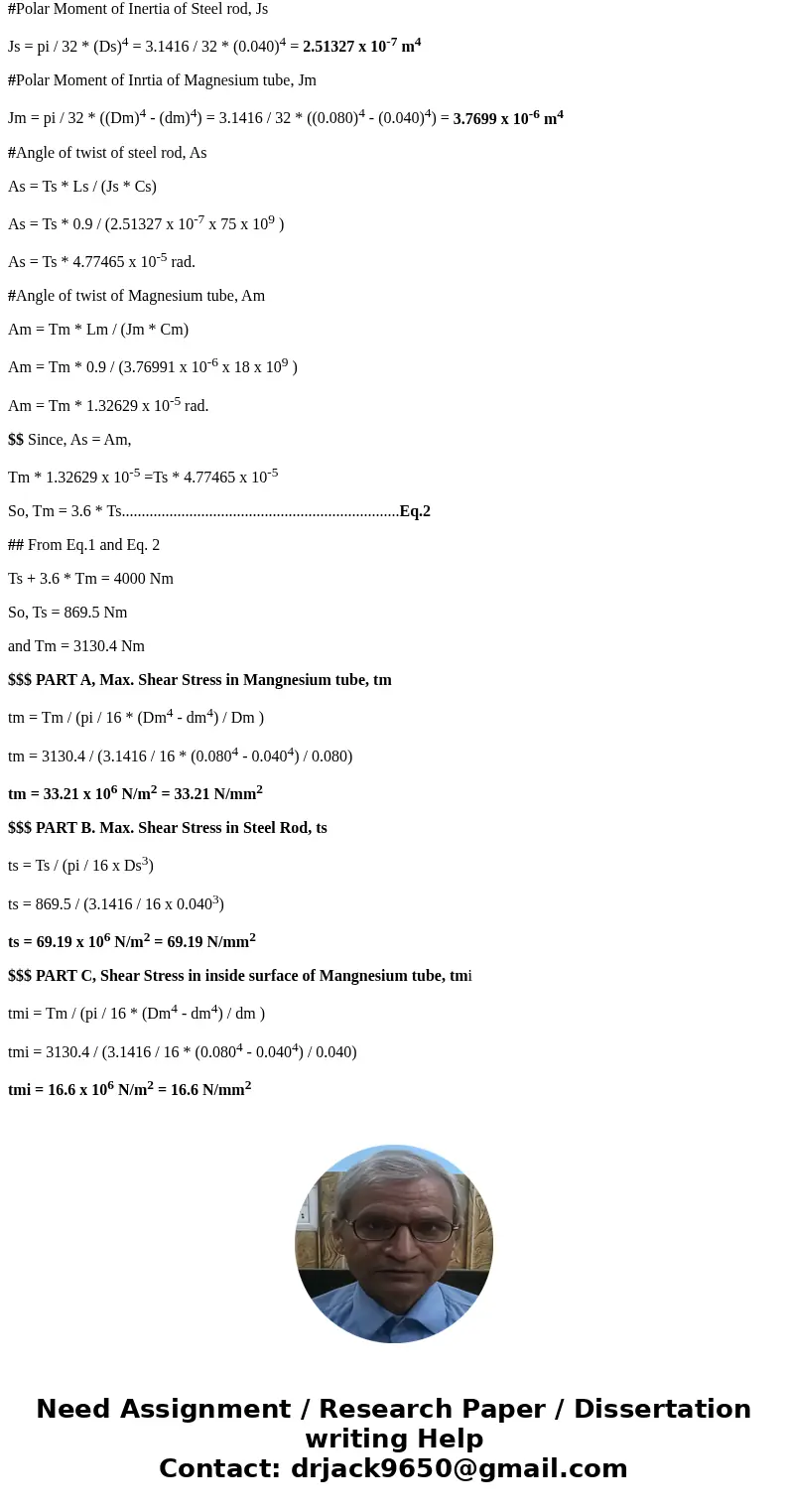 The Am1004-T61 magnesium tube is bonded to the A-36 steel rod. A torque of 4 kN m is applied to end A. The shear modulus of elasticity for Am1004-T61 magnesium  The Am1004-T61 magnesium tube is bonded to the A-36 steel rod. A torque of 4 kN m is applied to end A. The shear modulus of elasticity for Am1004-T61 magnesium