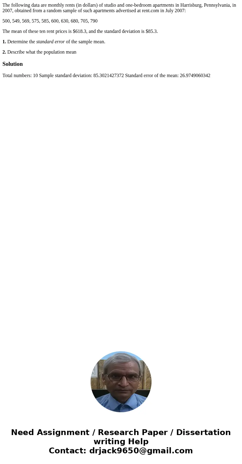 The following data are monthly rents (in dollars) of studio and one-bedroom apartments in Harrisburg, Pennsylvania, in 2007, obtained from a random sample of su The following data are monthly rents (in dollars) of studio and one-bedroom apartments in Harrisburg, Pennsylvania, in 2007, obtained from a random sample of su