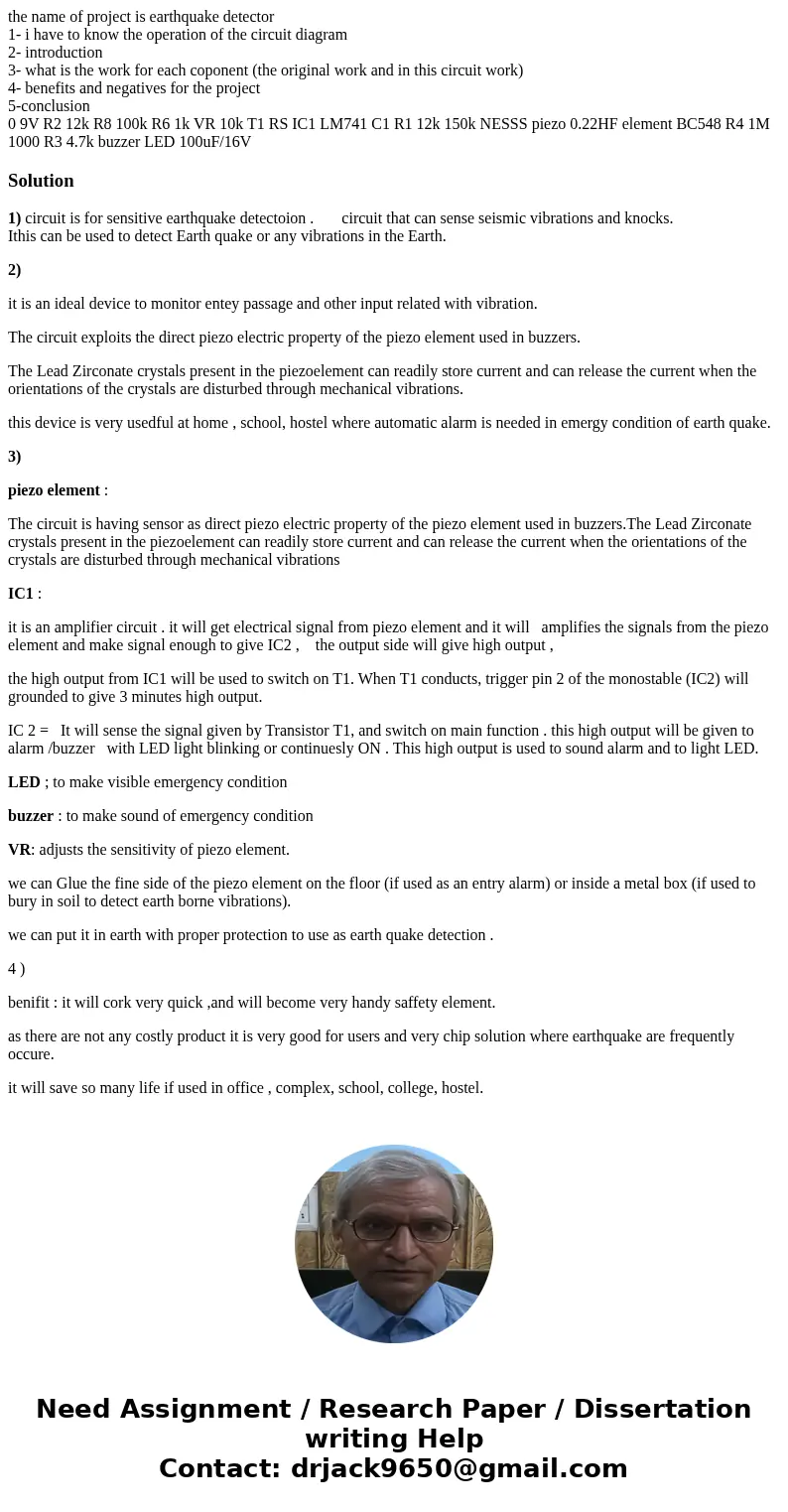 the name of project is earthquake detector 1- i have to know the operation of the circuit diagram 2- introduction 3- what is the work for each coponent (the ori the name of project is earthquake detector 1- i have to know the operation of the circuit diagram 2- introduction 3- what is the work for each coponent (the ori