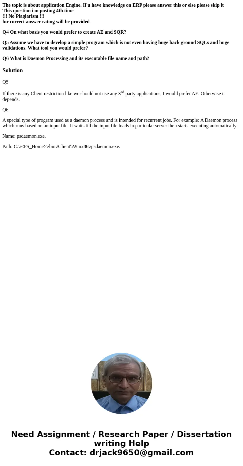 The topic is about application Engine. If u have knowledge on ERP please answer this or else please skip it This question i m posting 4th time !!! No Plagiarism The topic is about application Engine. If u have knowledge on ERP please answer this or else please skip it This question i m posting 4th time !!! No Plagiarism